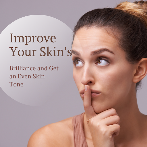 Improve Your Skin's Brilliance and Get an Even Skin Tone